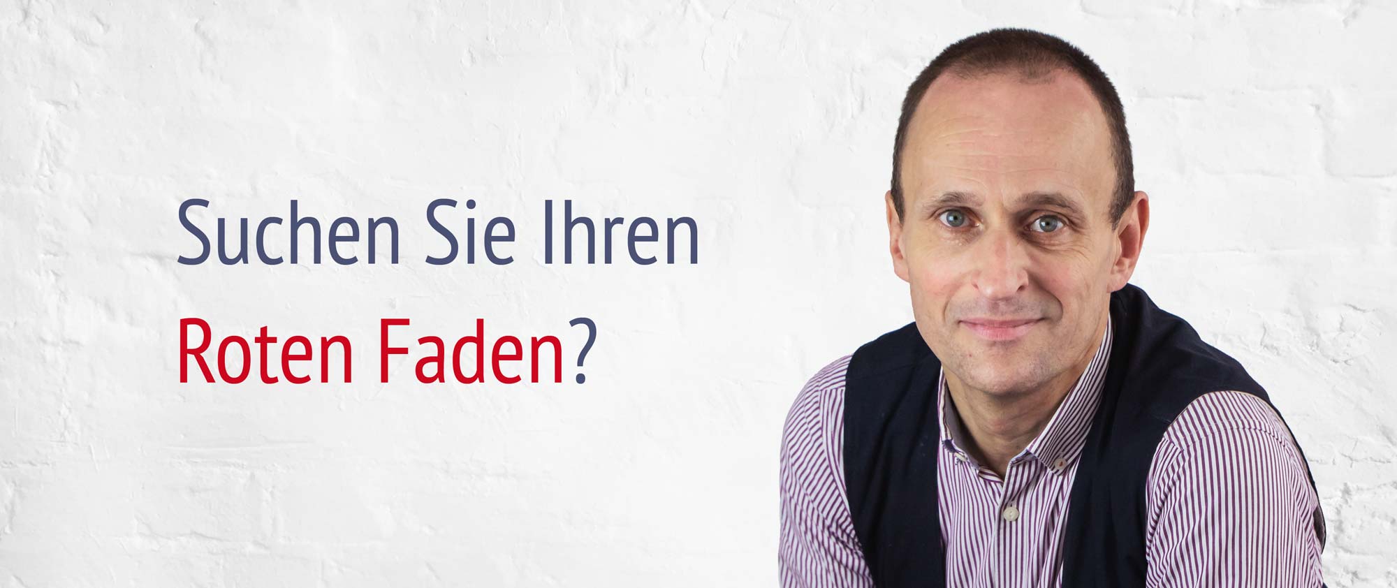 Hermann Häfele - Spezialist für Positionierung Positionierung für Unternehmen und Selbstständige - Hermann Häfele Roter Faden Consulting